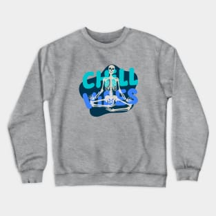 Chill Vibes Crewneck Sweatshirt